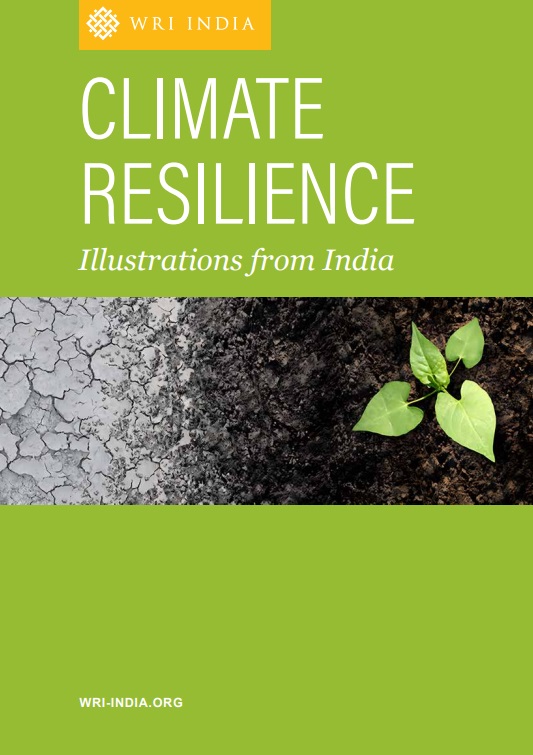 Climate Resilience: Illustrations from India